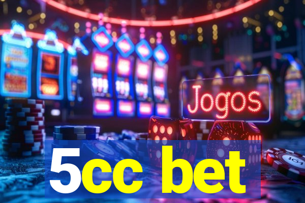 5cc bet